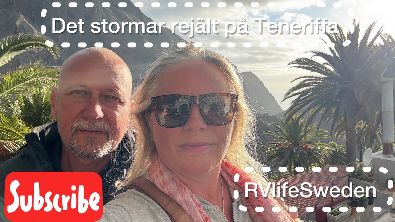 Husbilsliv på Kanarieöarna! När det stormar så stormar det rejält på Teneriffa!