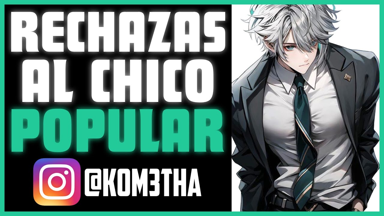 Rechazas al chico POPULAR 🤭 ~ ASMR Roleplay ~ | Kometha | ASMR Español