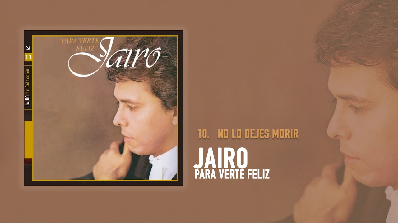 Jairo - No Lo Dejes Morir (Audio Oficial)