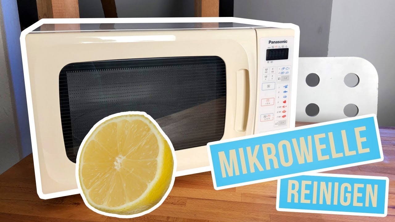 Mikrowelle reinigen mit Zitrone - Super Reinigung Trick
