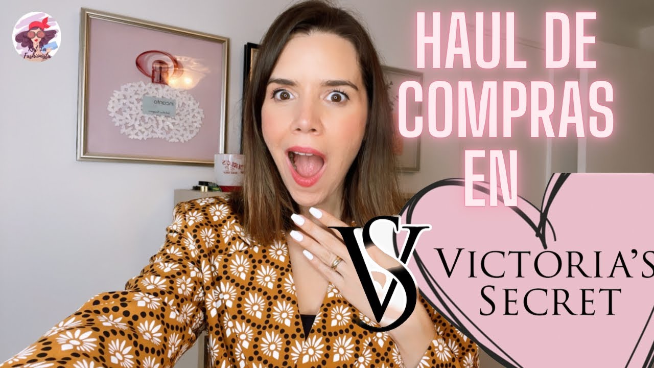 Haul de compras en Victoria’s Secret precios muy locos