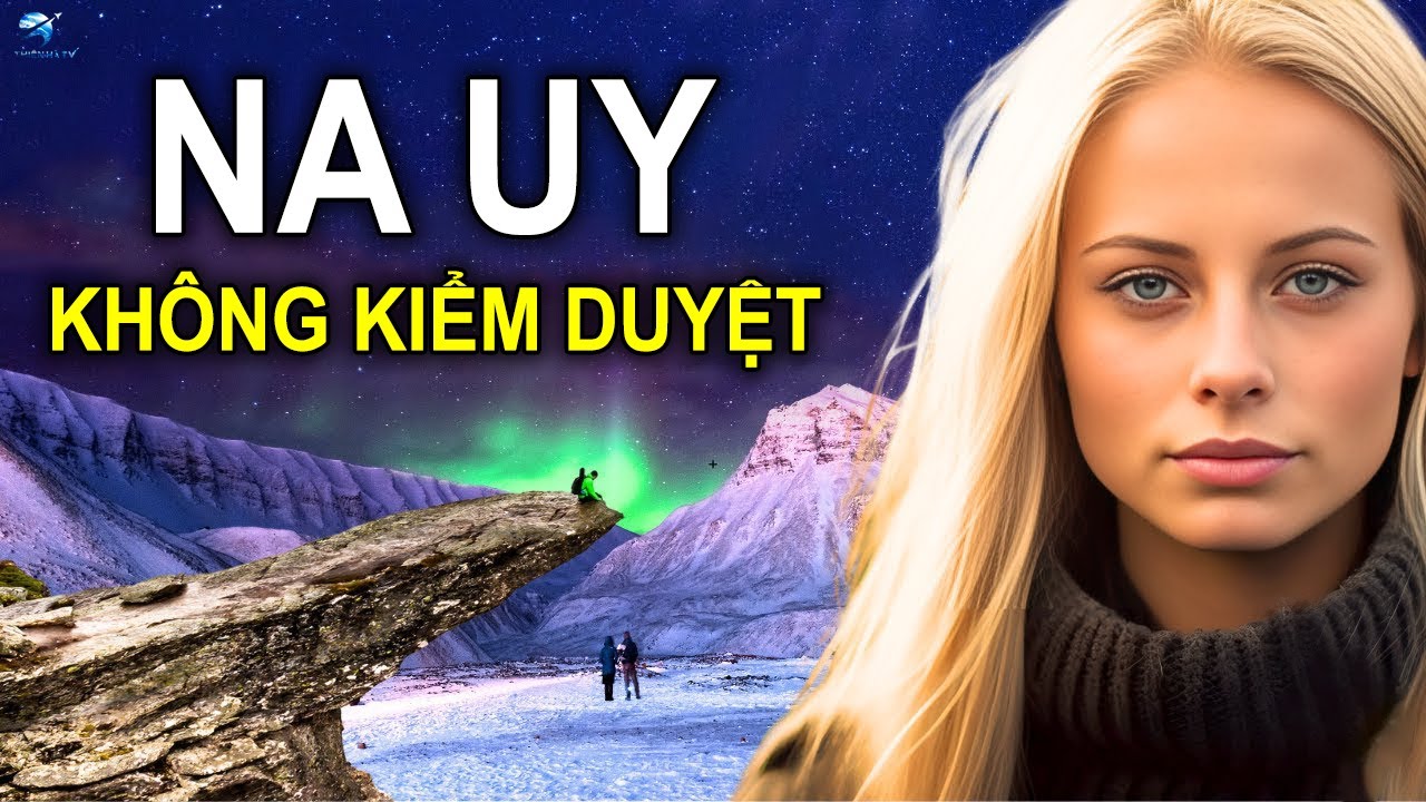 Đây Là Cuộc Sống Ở Na Uy: Đất Nước Đẹp Nhất Thế Giới? | Thiên Hà TV