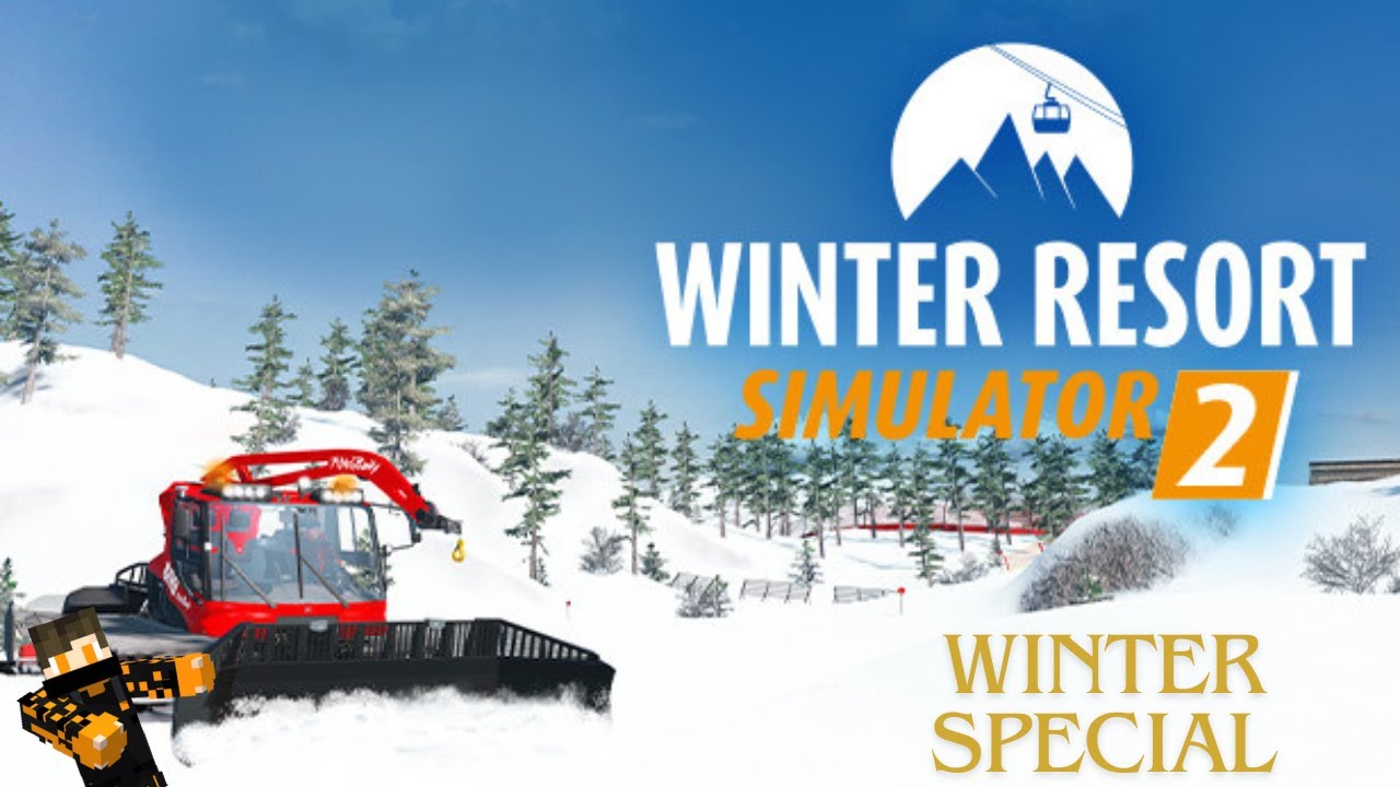 Winter Resort Simulator 2 | Wir eröffnen ein eigenes Skigebiet (WINTER SPECIAL)