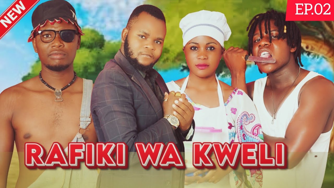 RAFIKI WA KWELI |02| Reality Life {Love story}