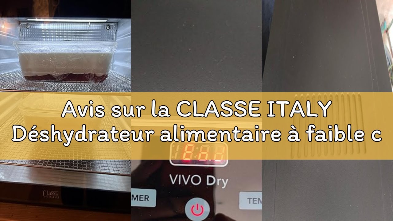 Avis sur la CLASSE ITALY Déshydrateur alimentaire à faible consommation, 8 plateaux en acier SUS 304