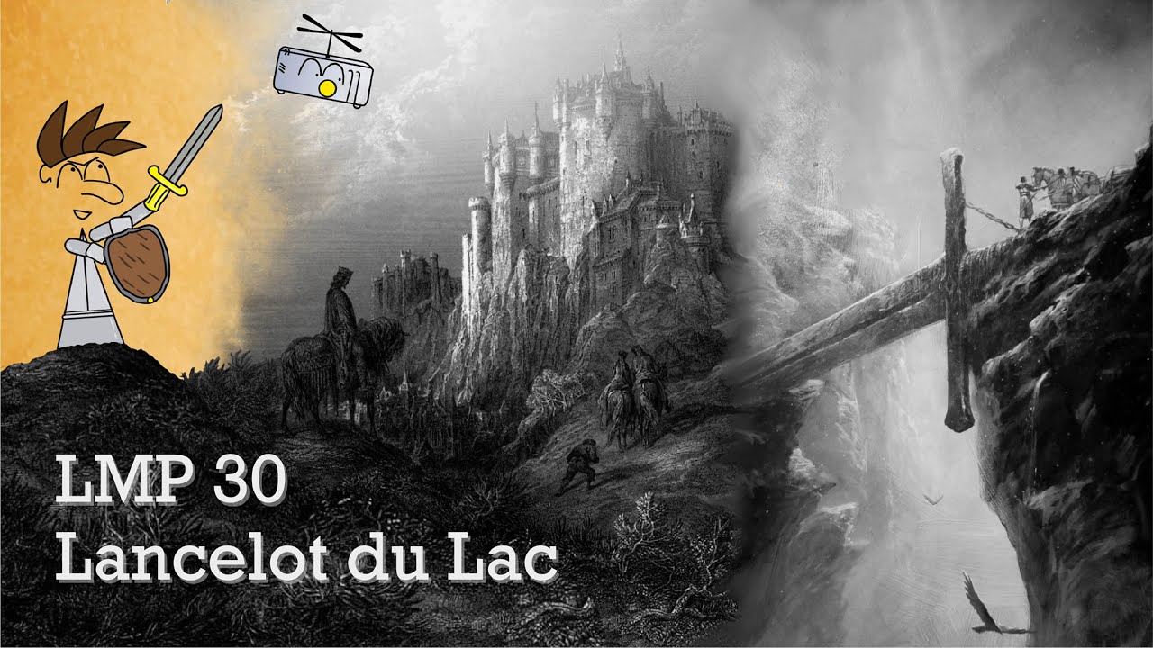 LMP 30 : LANCELOT DU LAC