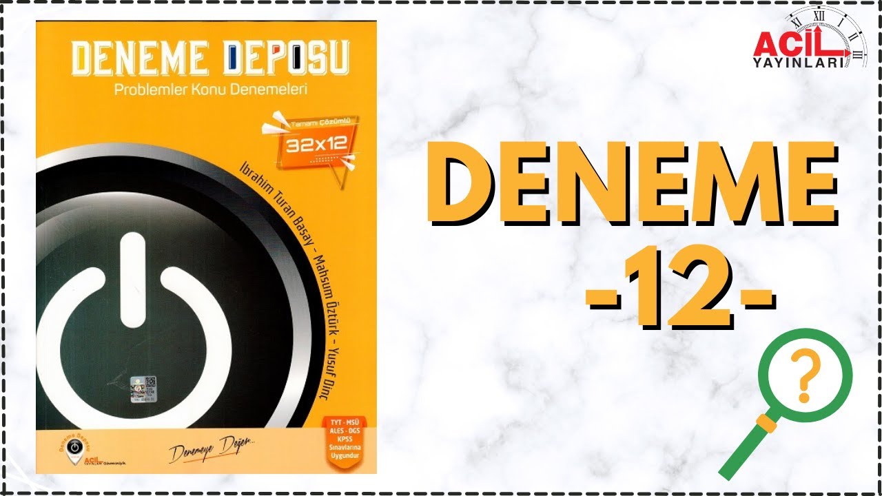 DENEME DEPOSU PROBLEMLER ÇÖZÜMLERİ DENEME-12 ACİL YAYINLARI #denemedeposu #problemler