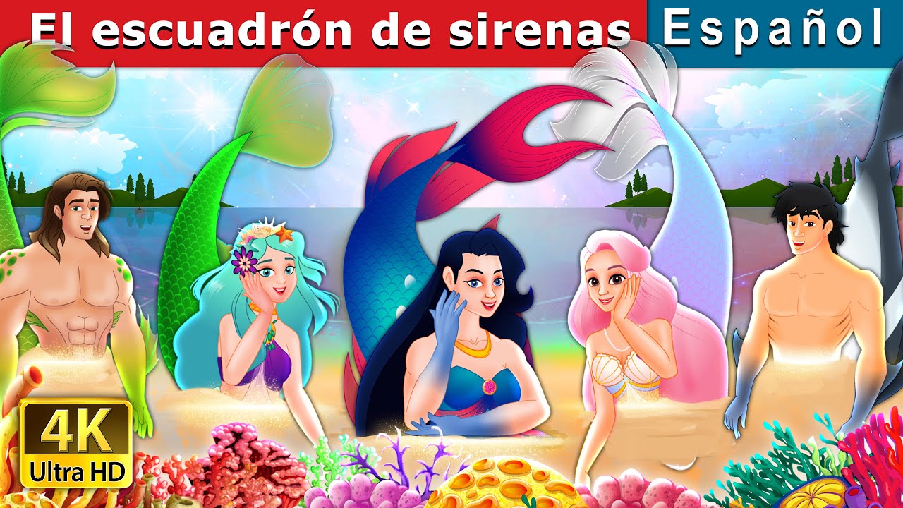 El escuadrón de sirenas in Spanish | The Mermaid's Squad in Spanish | @SpanishFairyTales