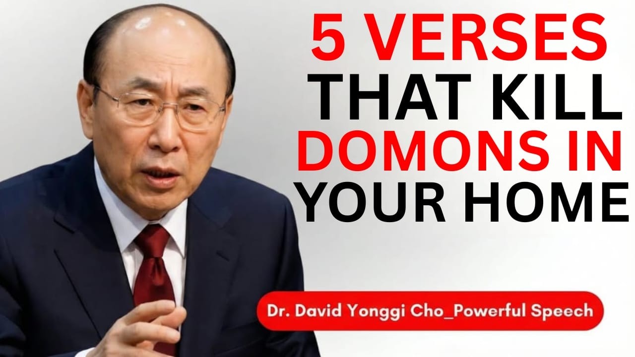 Satan Hates These 5 Scripture | Use Them Now! | Dr David Yonggi Cho