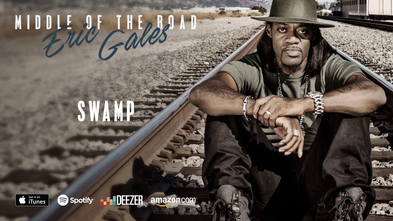 Eric Gales - Swamp (Middle Of The Road) 2017