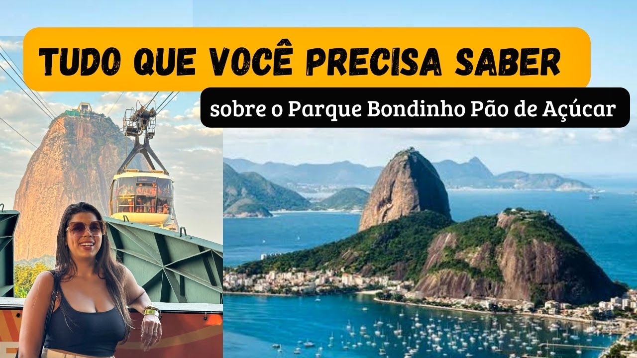 TUDO SOBRE O PARQUE BONDINHO PÃO DE AÇÚCAR. QUANTO CUSTA, COMO CHEGAR, ONDE COMER, HORÁRIO, SUNSET?