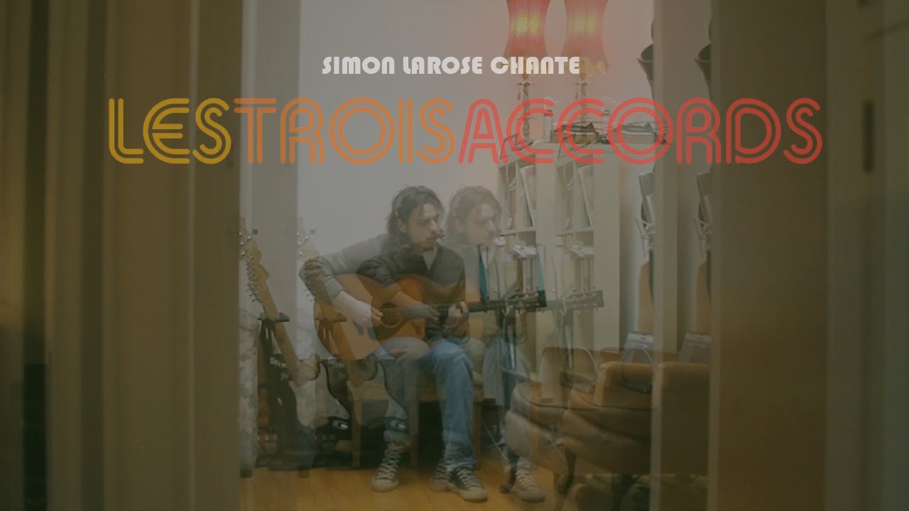 SIMON LAROSE // LE BUREAU DU M&Eacute;DECIN (Les trois accords)