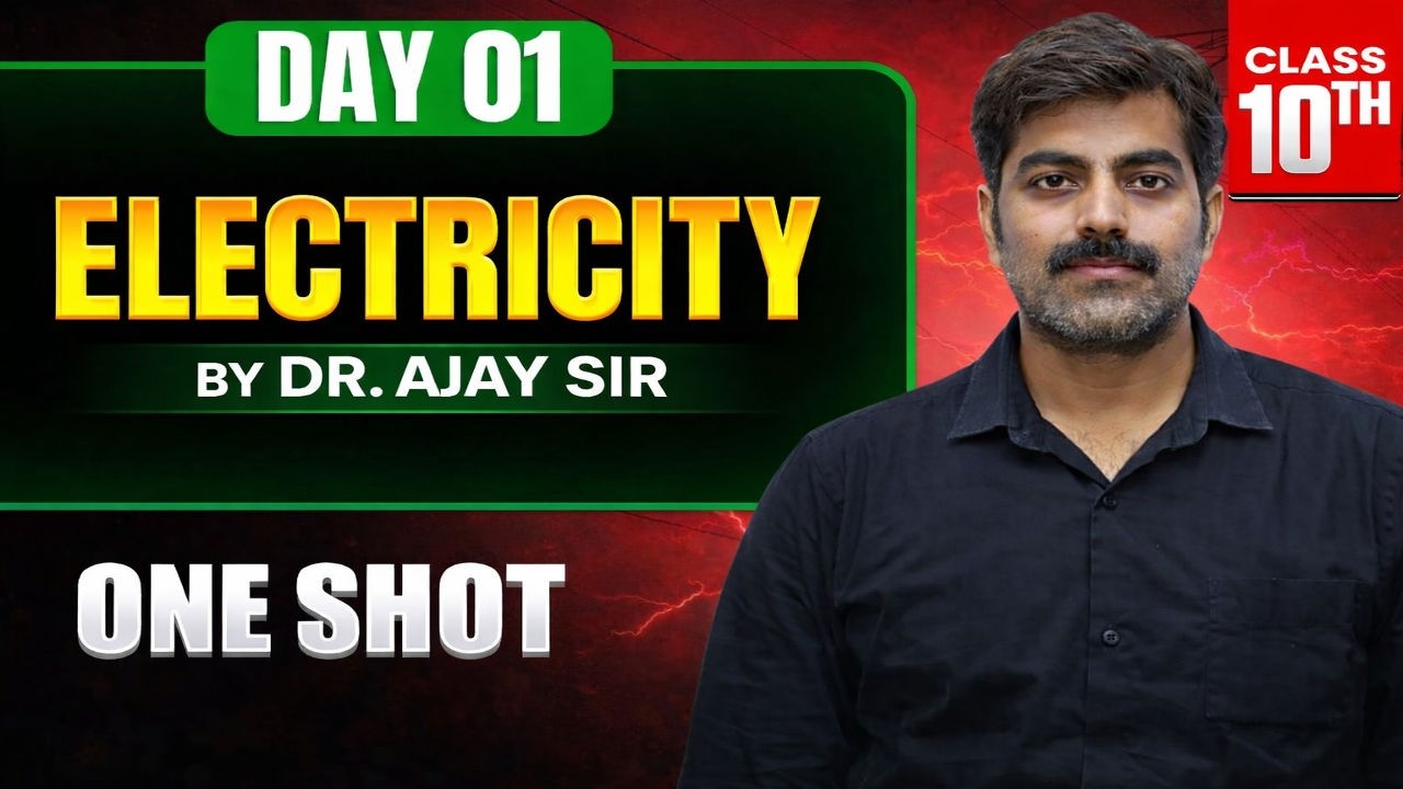 Electricity Class 10|Complete Chapter in One Shot 🔥|Full NCERT Coverage|Board Exam 2026|Dr. Ajay Sir