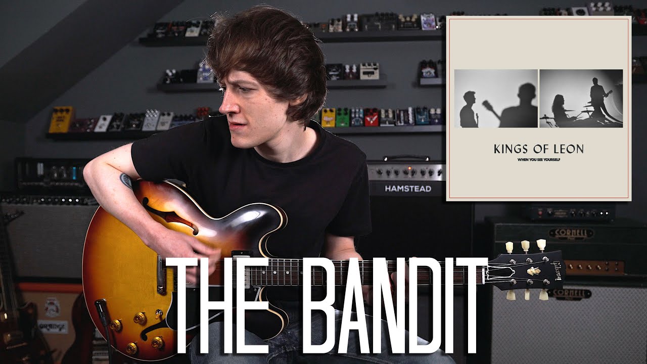 The Bandit - Kings Of Leon Cover