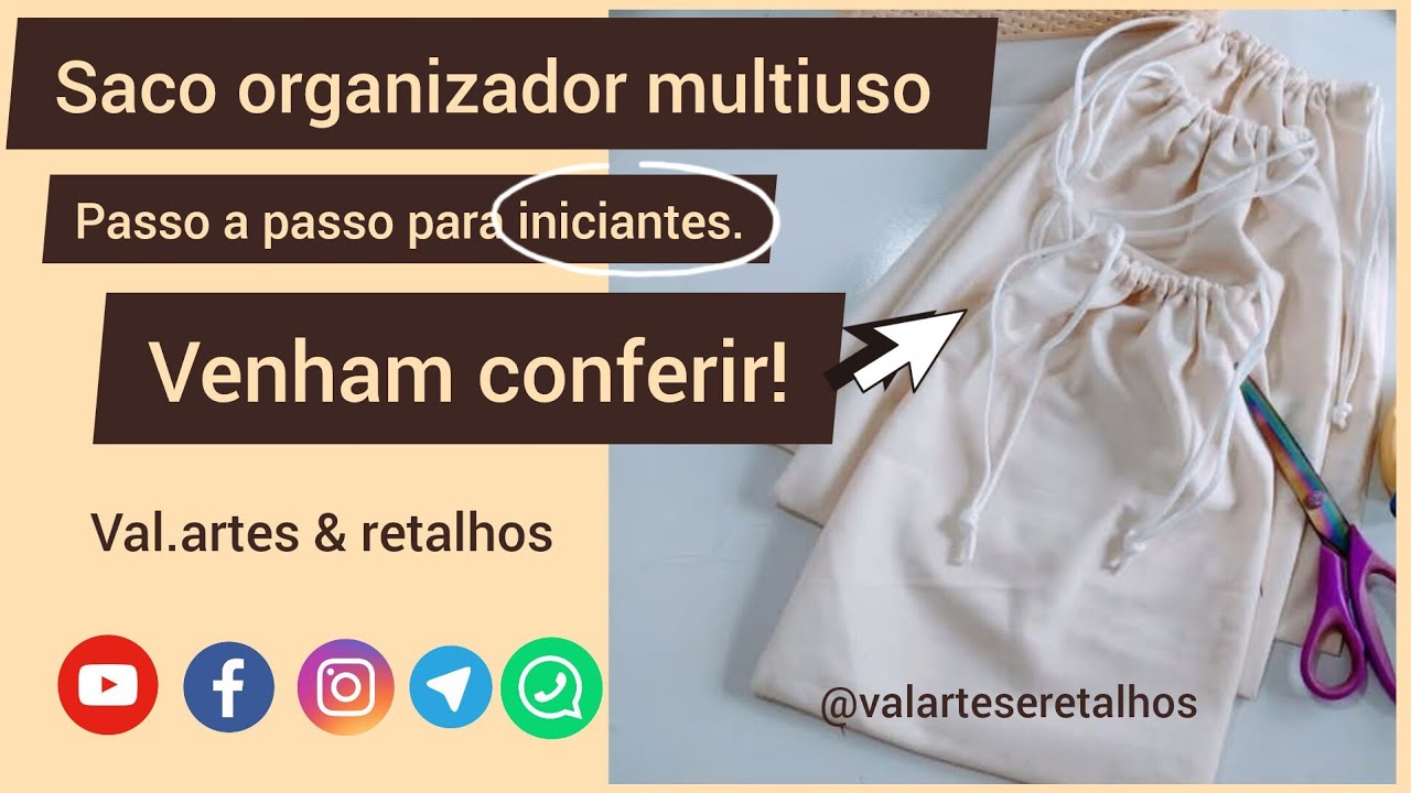 COMO FAZER SAQUINHO ORGANIZADOR  ALGODÃO CRÚ. @valarteseretalhos#costuracriativa