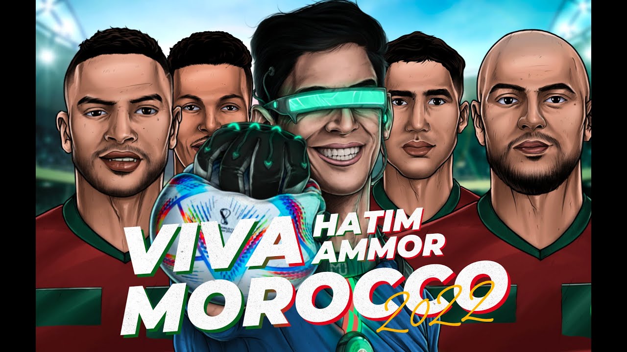 Hatim Ammor - Viva Morocco ( Version Fifa World Cup 2022 )