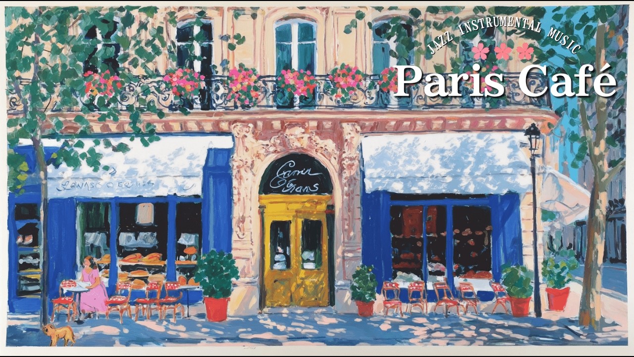 𝐏𝐚𝐫𝐢𝐬 𝐂𝐚𝐟𝐞́ 🗼 French Instrumental Music Playlist | Soft Jazz & Piano