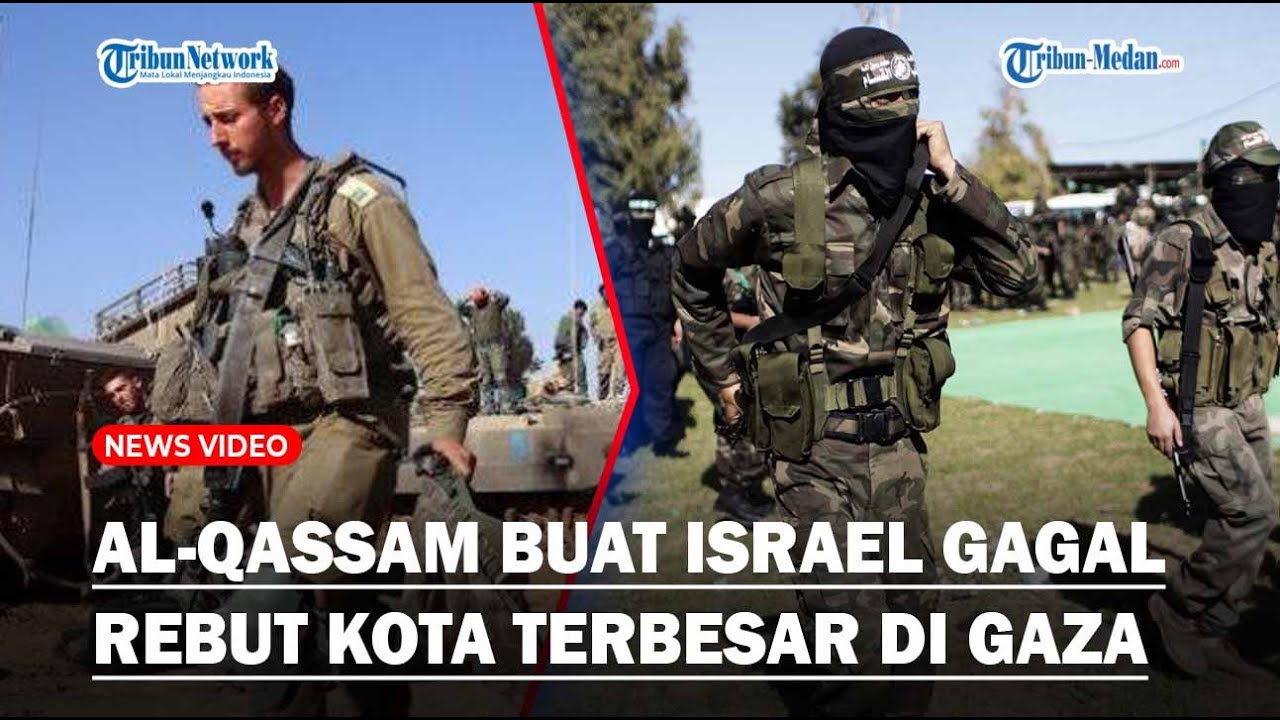 AKSI Brigade Al-Qassam Buat Israel Gagal Rebut Kota Terbesar di Gaza, Hingga IDF Pasukan Gugur