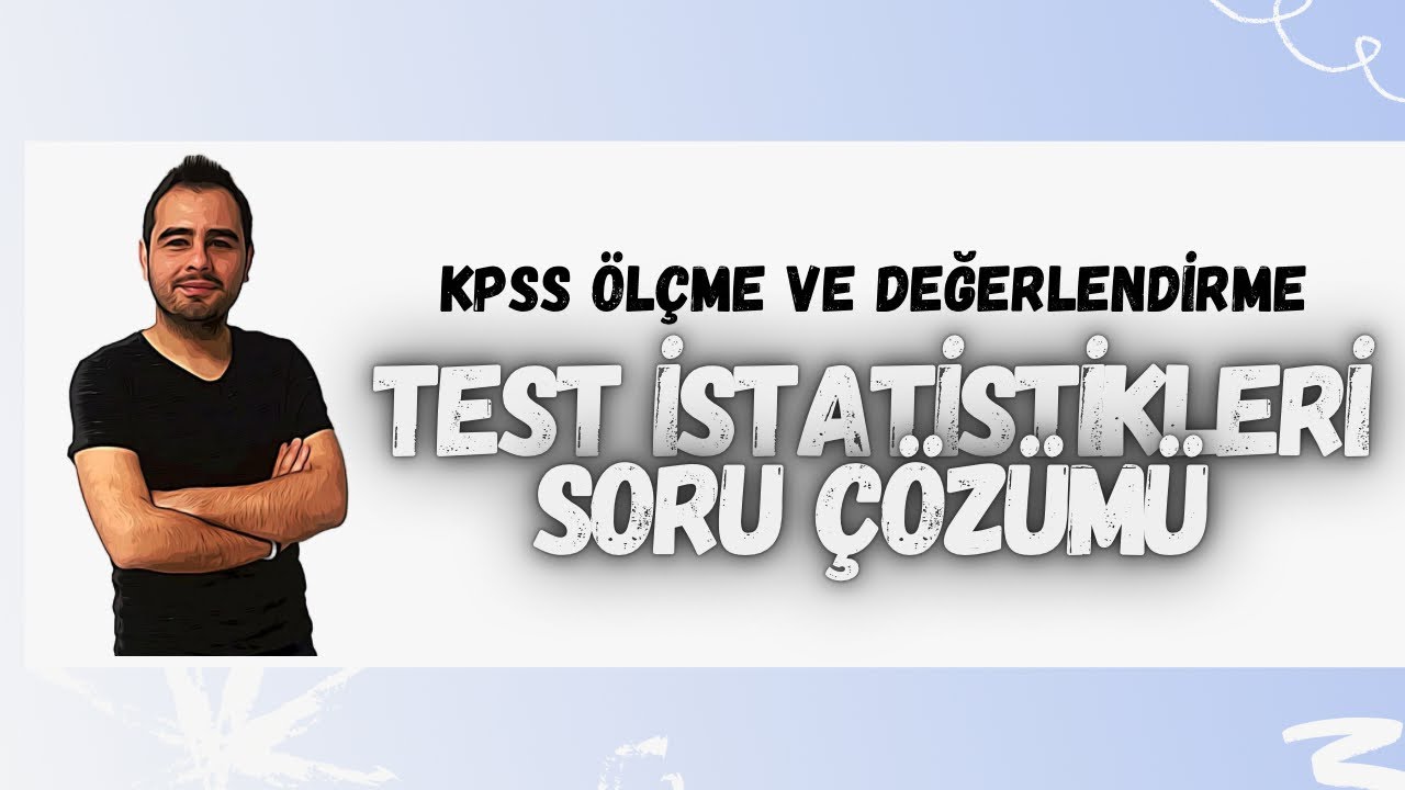 İSTATİSTİK(TEST) SORU ÇÖZÜMÜ-1