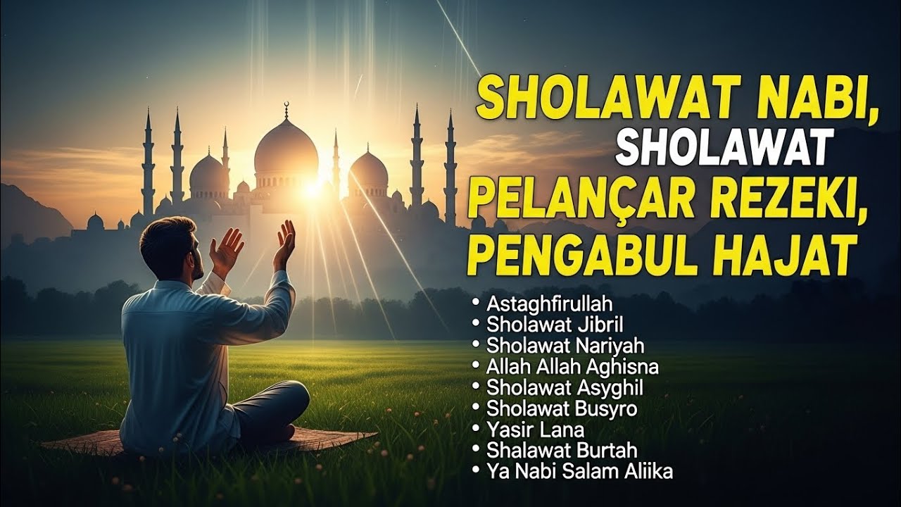 VIRAL!! SHOLAWAT PENARIK REZEKI, KETENANGAN & KEAJAIBAN HIDUP!! | Penuh Cahaya Ilahi