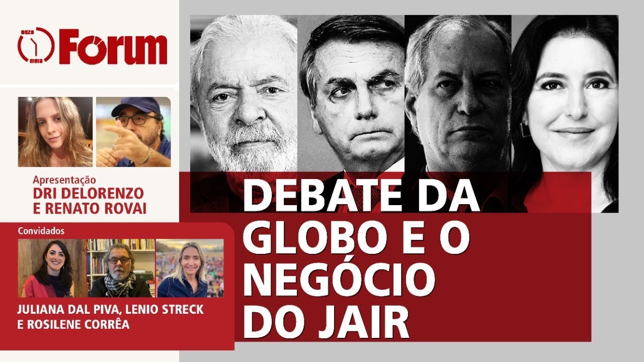 Debate da Globo &eacute; o &uacute;ltimo round da elei&ccedil;&atilde;o 2022 | Juliana Dal Piva fala sobre os neg&oacute;cios do Jair