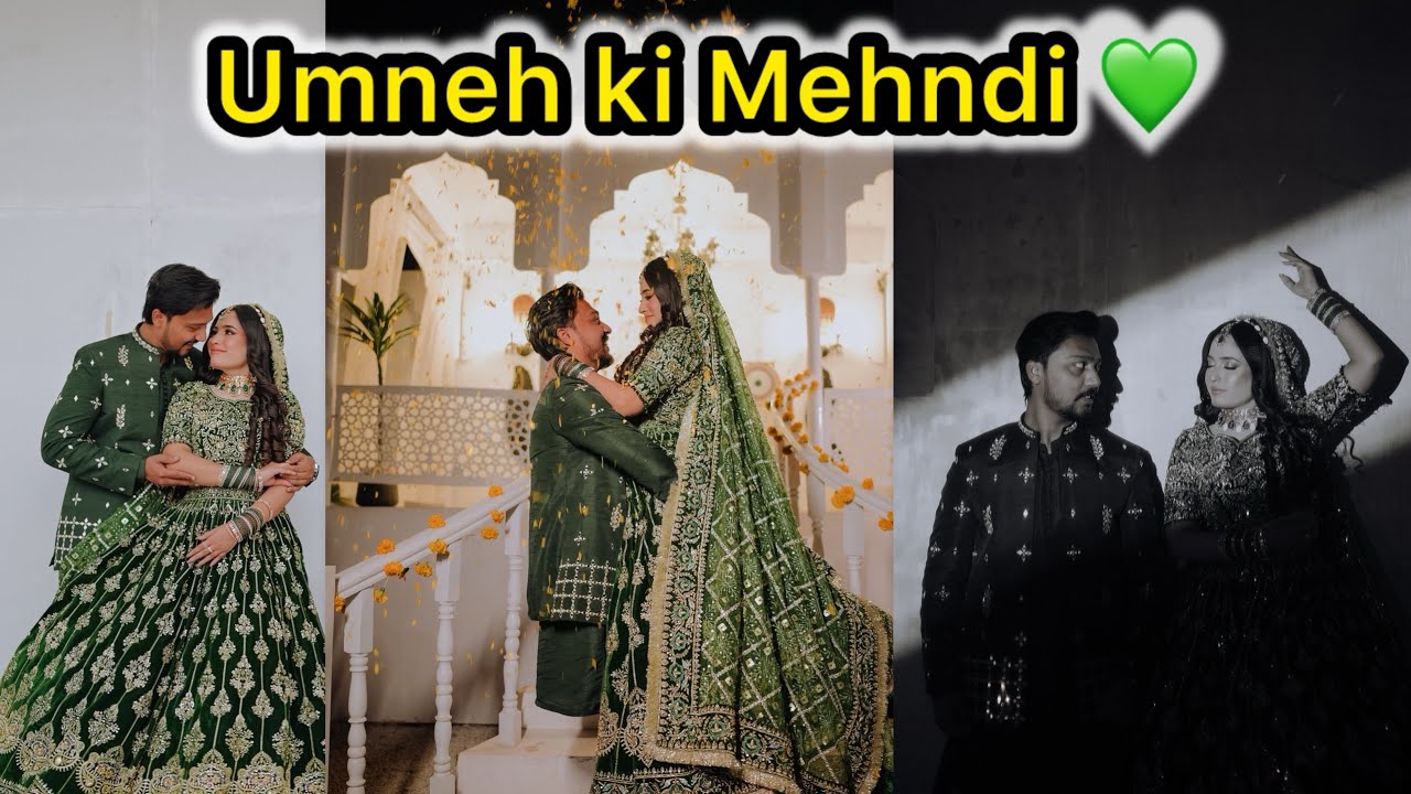 Umneh Ki Mehndi 💚 Humari Mehndi mai Kon kon Aya 😍 umneh ki shadi 