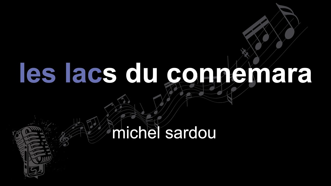 michel sardou | les lacs du connemara | lyrics | paroles | letra |