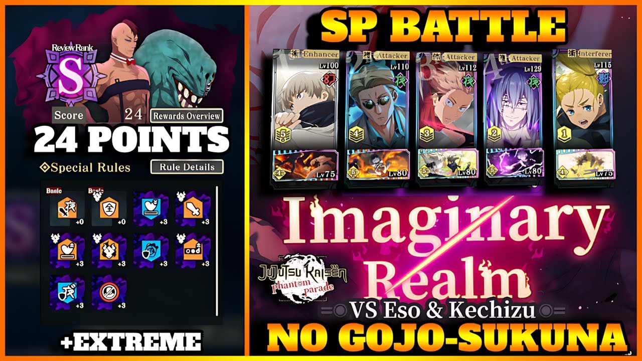 SP Battle Vs Eso & Kechizu *24 Points* NO Gojo-Sukuna | F2P | Jujutsu Kaisen Phantom Parade