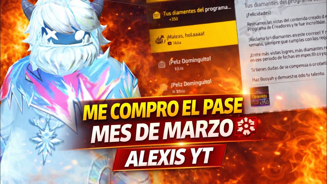 ME COMPRO EL PASE MES DE MARZO 💢 ALEXIS YT