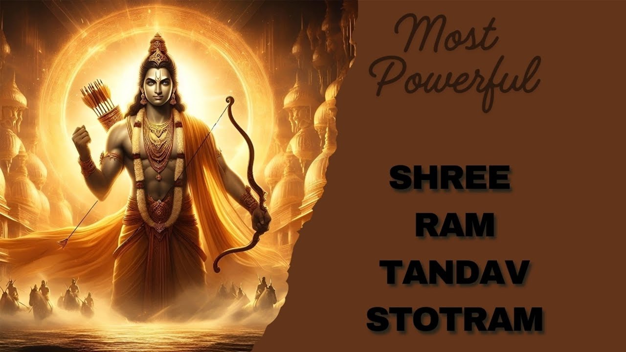 Shri Ram Tandav | Epic Hymn of Lord Rama's Power | Chant & Meditate