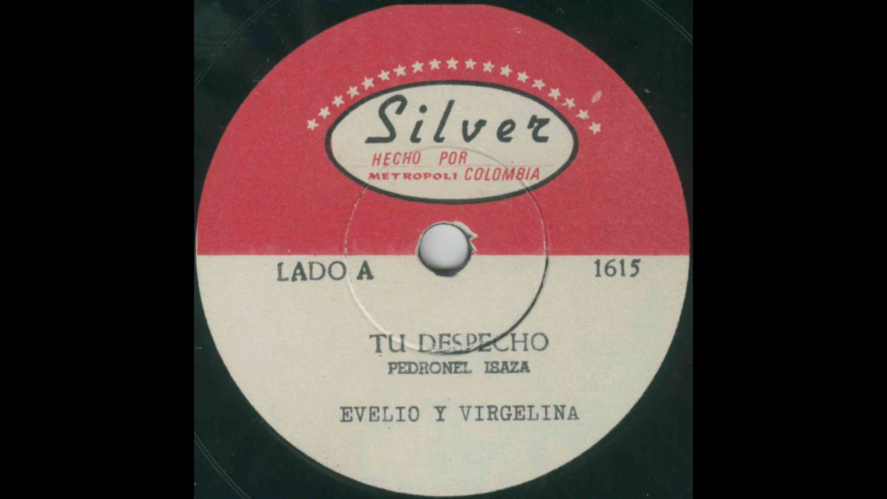 Tu Despecho (Pedro Nel Isaza)Ranchera- Virgelina Y Evelio