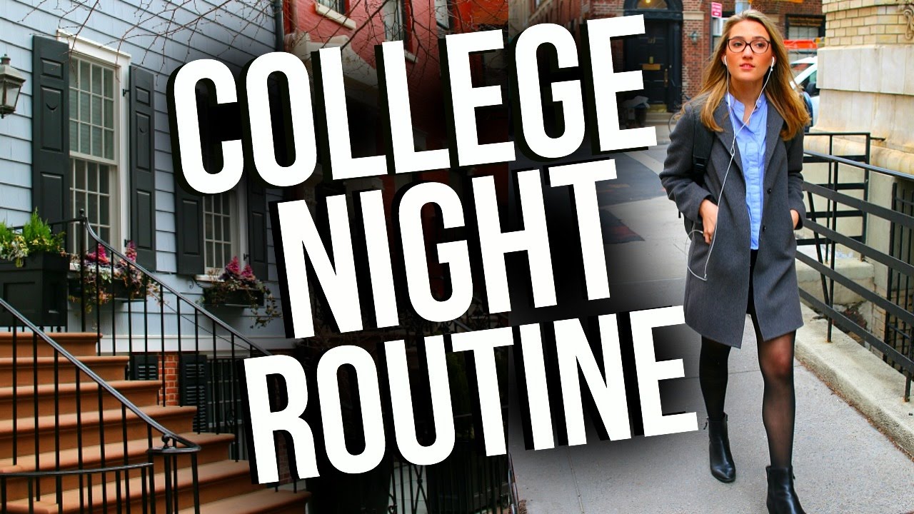 College Night Routine in NYC! Night Routine 2017