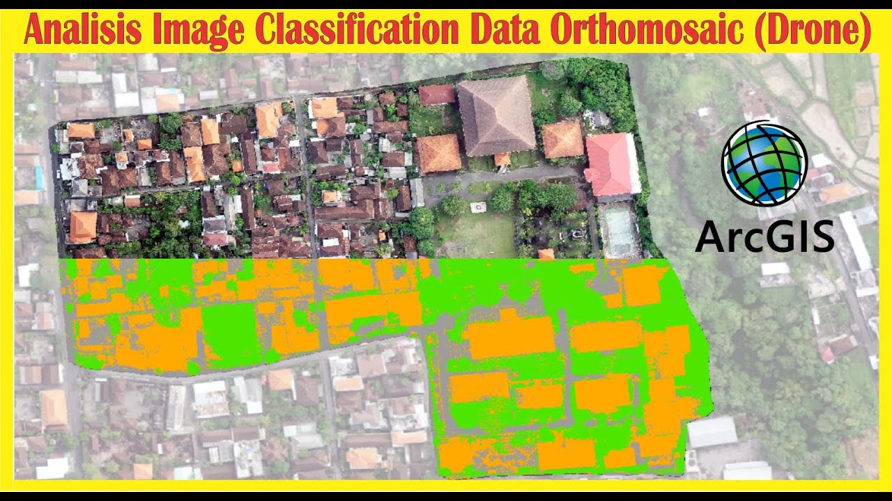 Membuat Peta Tutupan Lahan (Landcover) | Data Drone/Foto Udara | Metode Supervised Classification