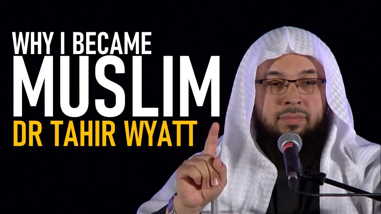 Why I became a Muslim | Tahir Wyatt 2020