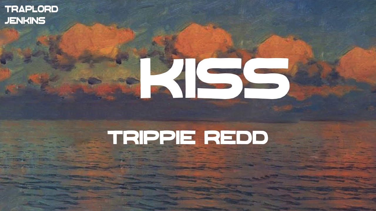 Trippie Redd - 6 Kiss (Lyrics)