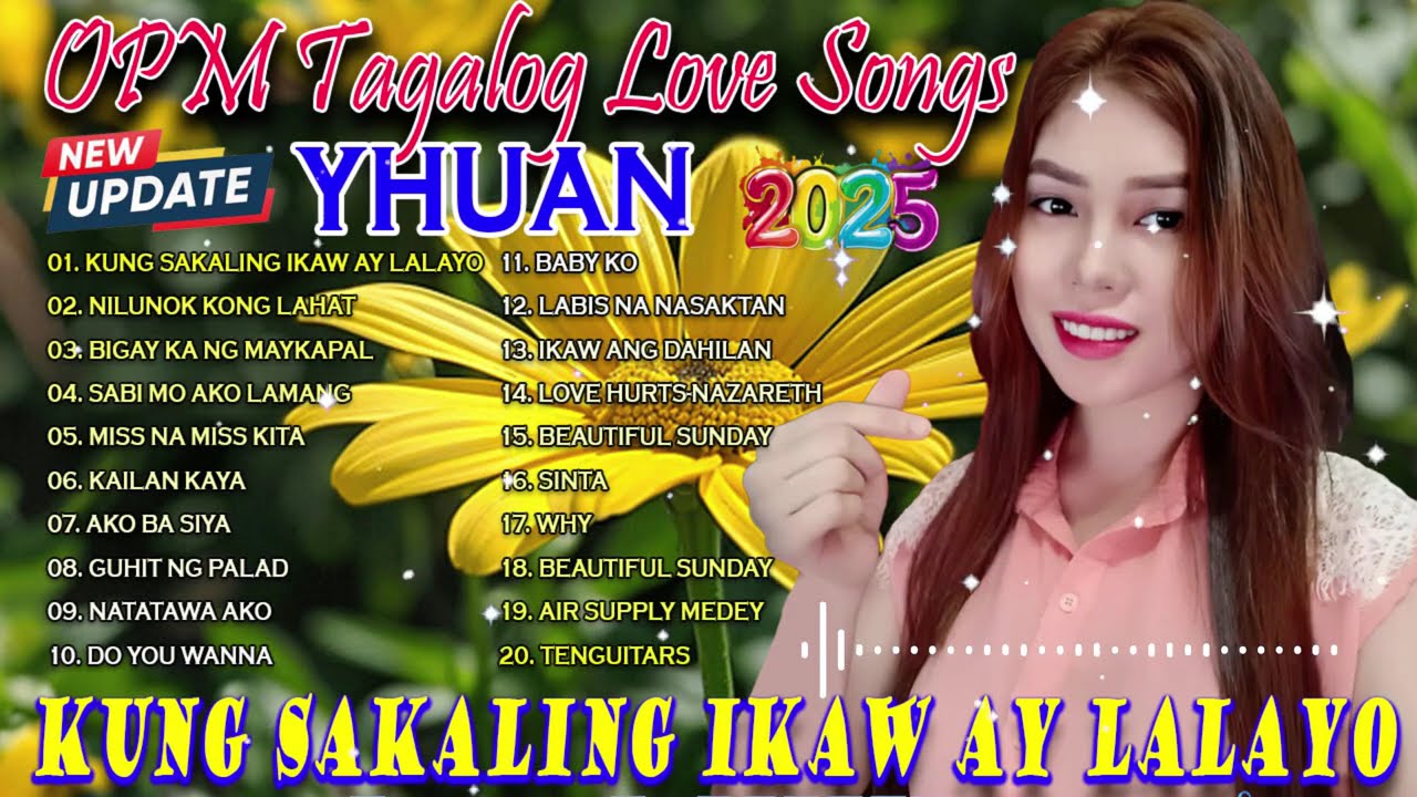 Nice Original Filipino Music The Best OPM Tagalog Love Songs NonstopYhuan,Sweetnotes,imelda papin#1k