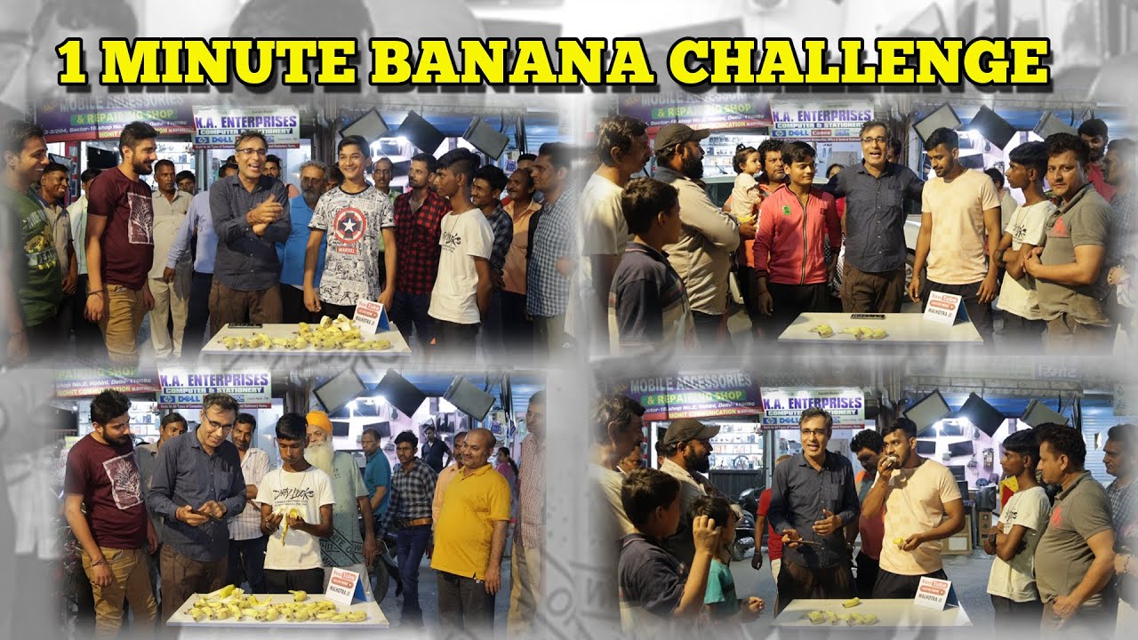 1 Minute Banana Challenge, Kela Challenge, best challenge in India, malhotra ji