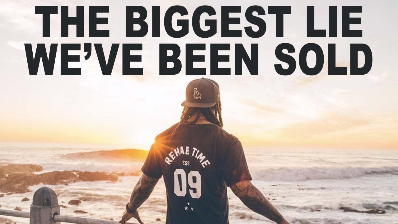 The Biggest Lie We've Been Sold | Trent Shelton