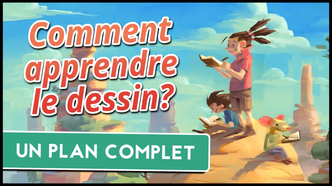 Un plan complet pour apprendre le dessin