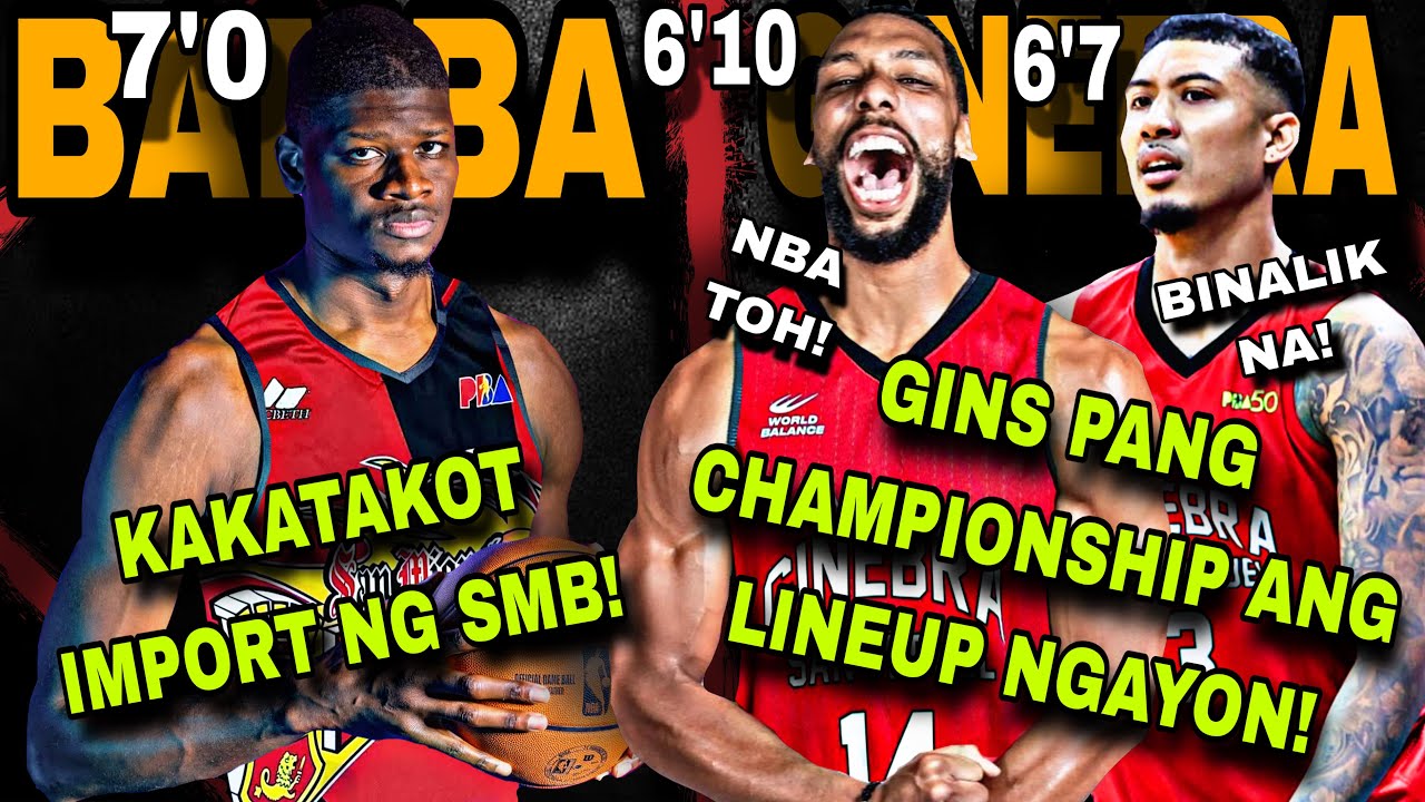 NEW LINEUP SA GINS! 6’7 JAMIE MALONZO + NBA 6’10 J. OKAFOR! | 7’0 MO BAMBA PAPALITAN SI MARCUS LEE!?