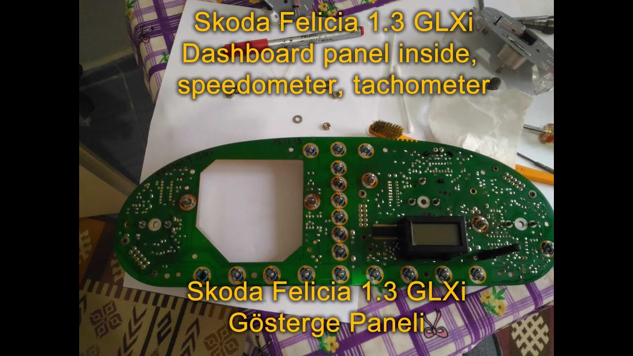 Skoda Felicia 1.3 Glxi Gösterge Paneli Tamiri
