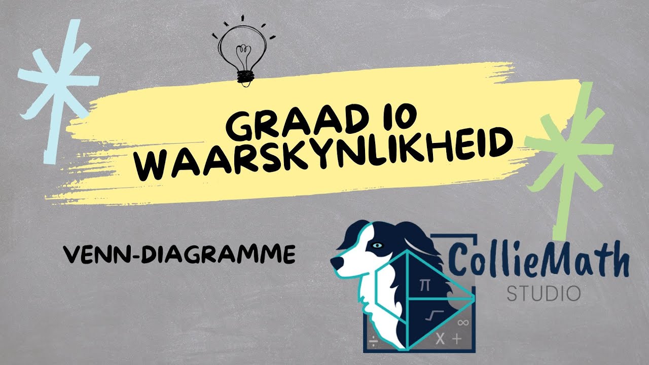 Waarskynlikheid - Venn-diagramme || Wiskunde Graad 10