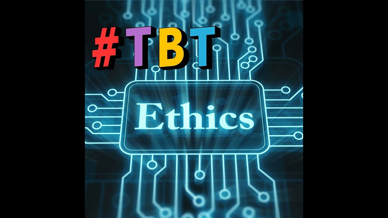 Throwback Thursday - The Ethics of AI in PR