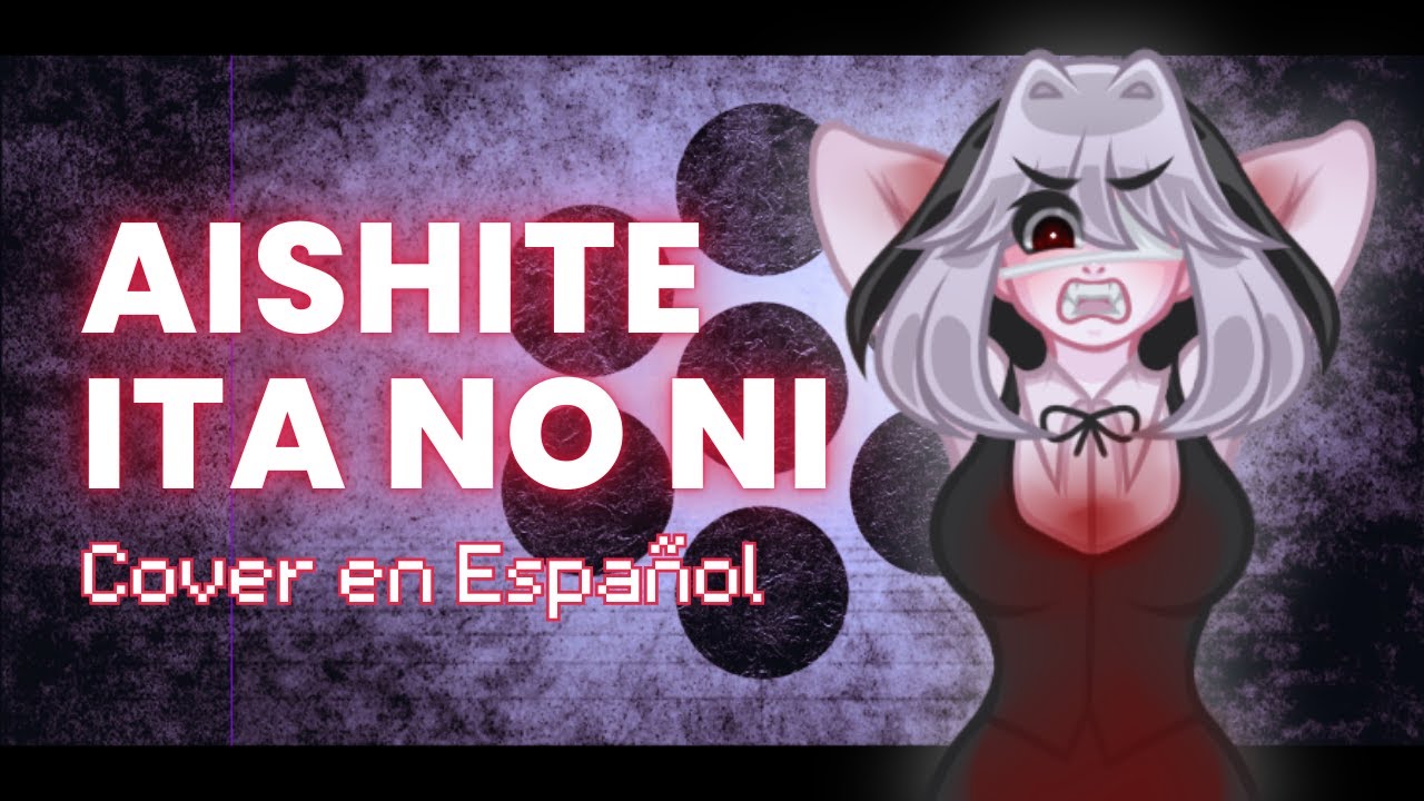 AISHITE ITA NO NI あいしていたのに - MARETU | EVEN THOUGH I LOVED YOU | (COVER EN ESPAÑOL)『Danuuko』
