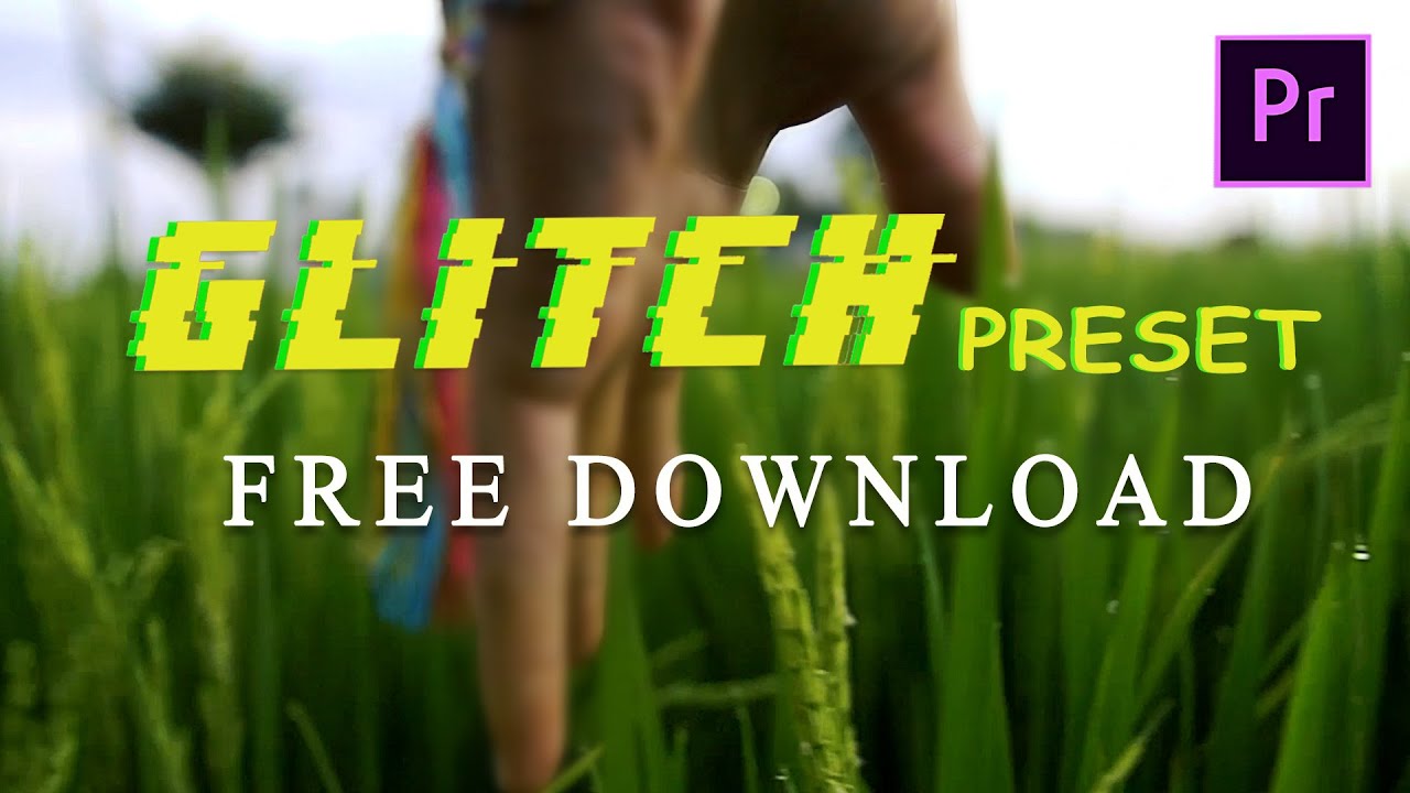 Glitch Transition Presets | FREE Download Effects for Premiere Pro Transition