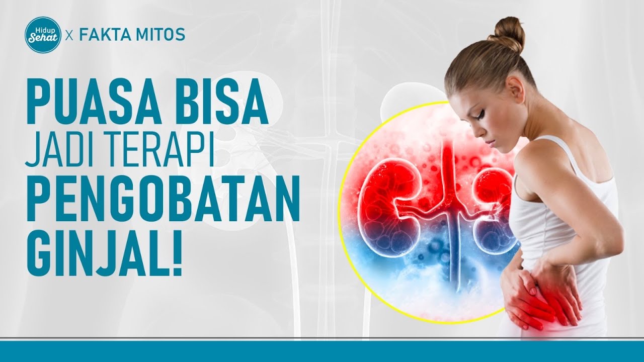 Ternyata Ini Manfaat Puasa Untuk Pengidap Gangguan Ginjal | Hidup Sehat tvOne
