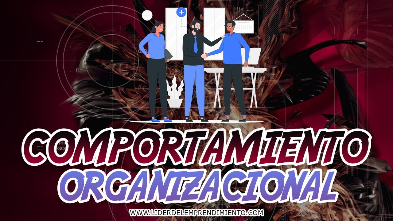 Comportamiento Organizacional
