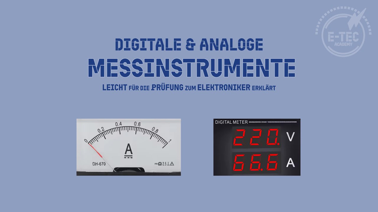 digitale & analoge Messger&auml;te - leicht erkl&auml;rt f&uuml;r die Pr&uuml;fung