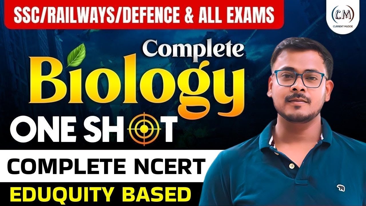 BIOLOGY One Shot 🔥 NCERT Based | Eduquity GK Pattern | SSC CGL, NTPC, Group D 