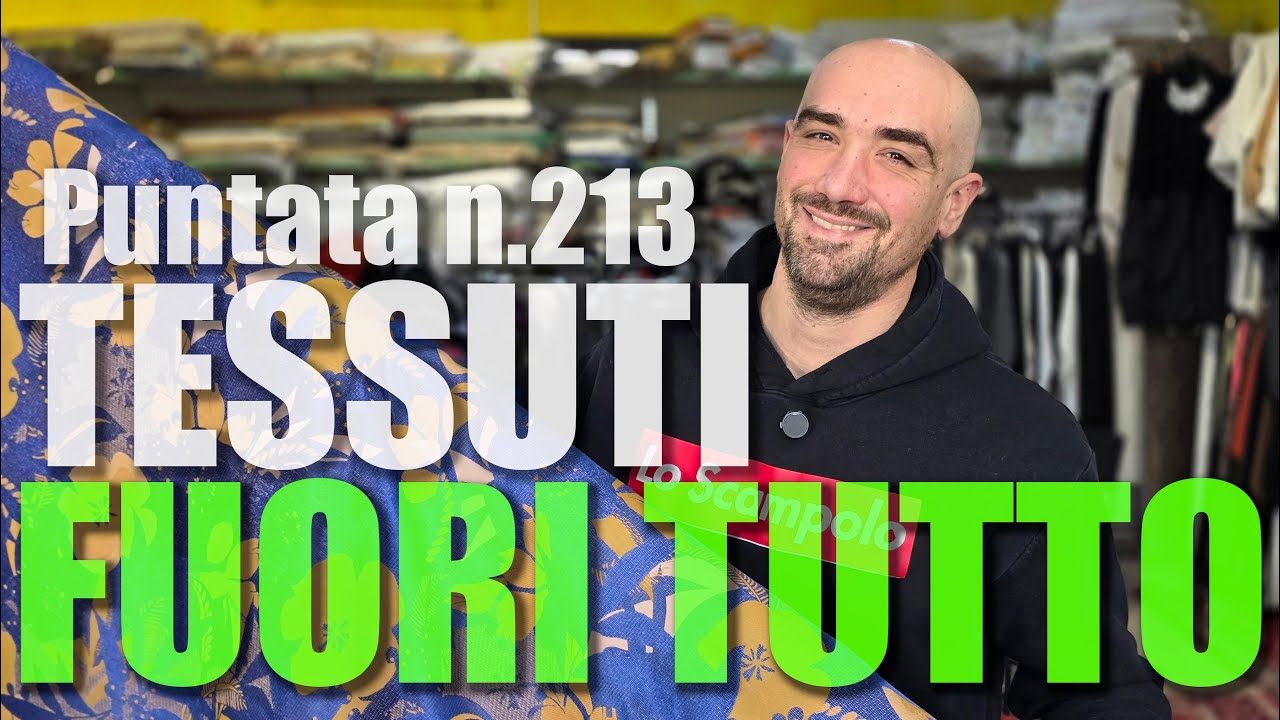 Tessuti Bellissimi da soli 4,80€/Mt. ! 🇮🇹 Gli Scampoli dei F.lli Antonioli - Puntata N.213 🎥